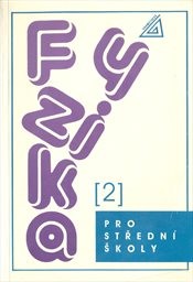 Fyzika pro střední školy
(2)