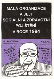 Malá organizace a její sociální a zdravotní pojištění v roce 1994