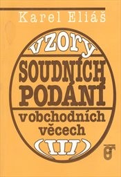 Vzory soudních podání v obchodních věcech
                        ([Sv.] 3)
                    