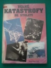 Velké katastrofy 20.století