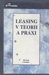 Leasing v teorii a praxi