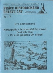 Kartografie v hospodářském vývoji českých zemí v 19. a na počátku 20. století