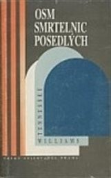 Osm smrtelnic posedlých