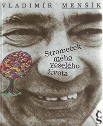 Stromeček mého veselého života