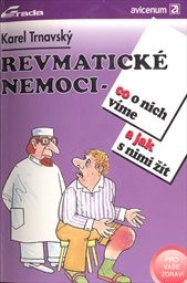 Revmatické nemoci - co o nich víme a jak s nimi žít