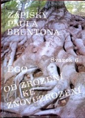 Zápisky Paula Bruntona
(Sv. 6,)