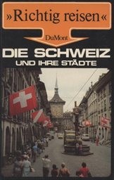 Die Schweiz und ihre Städte