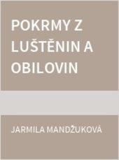 Pokrmy z luštěnin a obilovin