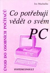 Co potřebuji vědět o svém PC