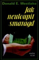 Jak neuloupit smaragd