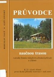 Průvodce naučnou trasou v areálu Stanice mladých ochránců přírody u Zdenic