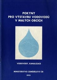 Pokyny pro výstavbu vodovodů v malých obcích