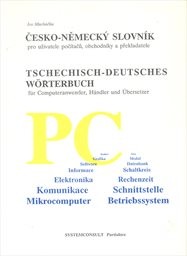 Česko-německý slovník pro uživatele počítačů, obchodníky a překladatele