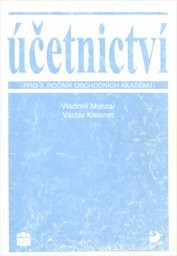 Účetnictví pro 3. ročník obchodních akademií
