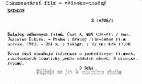 Katalog odborných filmů
                        (Část A,)
                    