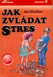 Jak zvládat stres