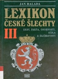 Lexikon české šlechty
                        ([Díl] 3)
                    