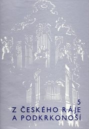 Z Českého ráje a Podkrkonoší
(Sv. 5)
