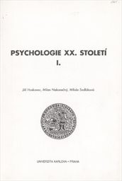 Psychologie 20. století
                        ([Díl] 1)
                    