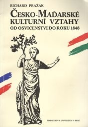 Česko-maďarské kulturní vztahy od osvícenství do roku 1848