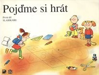 Pojďme si hrát
(Díl 1)