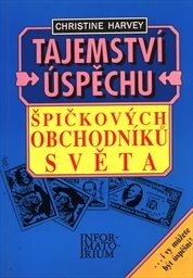 Tajemství úspěchu špičkových obchodníků světa