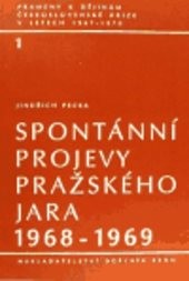 Spontánní projevy Pražského jara 1968-1969