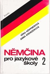 Němčina pro jazykové školy
                        ([Díl] 2)
                    