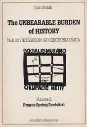 The Unbearable Burden of History
                        ([Vol.] 2,)
                    