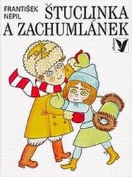 Štuclinka a Zachumlánek