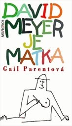 David Meyer je matka