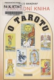 Základní kniha o Tarotu