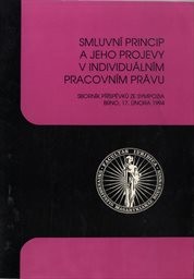 Smluvní princip a jeho projevy v individuálním pracovním právu