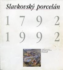 Slavkovský porcelán 1792-1992