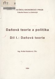Daňová teorie a politika
(Díl 1,)