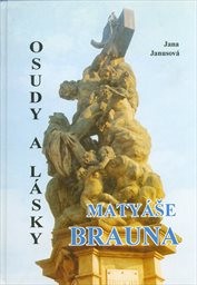 Osudy a lásky Matyáše Brauna