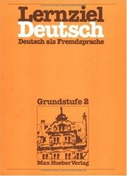 Lernziel Deutsch
                        (Grundstufe 2)
                    