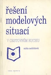 Řešení modelových situací v cestovním ruchu