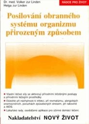 Posilování obranného systému organizmu přirozeným způsobem