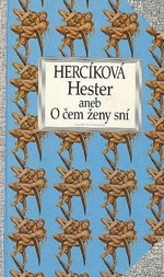 Hester aneb O čem ženy sní