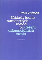 Základy teorie numerických metod pro řešení diferenciálních rovnic