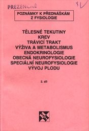 Poznámky k přednáškám z fysiologie
(2. díl,)