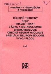 Poznámky k přednáškám z fysiologie
                        (2. díl,)
                    