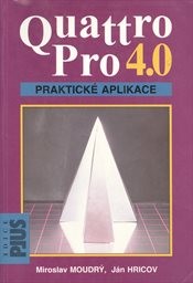 Quattro Pro 4.0 - praktické aplikace