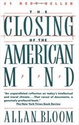 The Closing of the American Mind