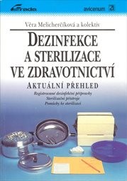 Dezinfekce a sterilizace ve zdravotnictví