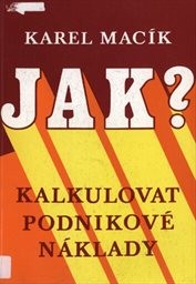 Jak kalkulovat podnikové náklady?