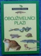 Obojživelníci, plazi