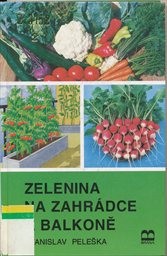 Zelenina na zahrádce a balkoně