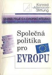 Společná politika pro Evropu